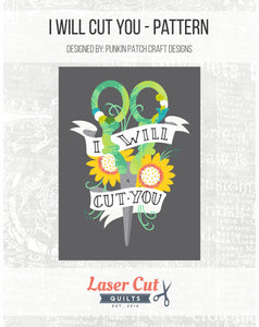 Pattern: "I Will Cut You" by Punkin Patch Craft Designs